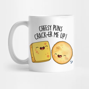 Cheesy Puns Cracker Me Up Cute Cheese Cracker Pun Mug